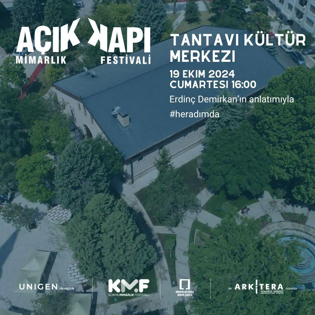 Açık Kapı Mimarlık Festivali 2024 Tantavi Kültür Merkezi Gezisi