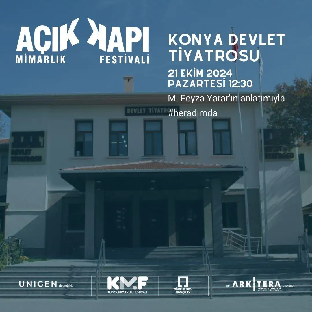 Açık Kapı Mimarlık Festivali 2024 Konya Devlet Tiyatrosu Gezisi