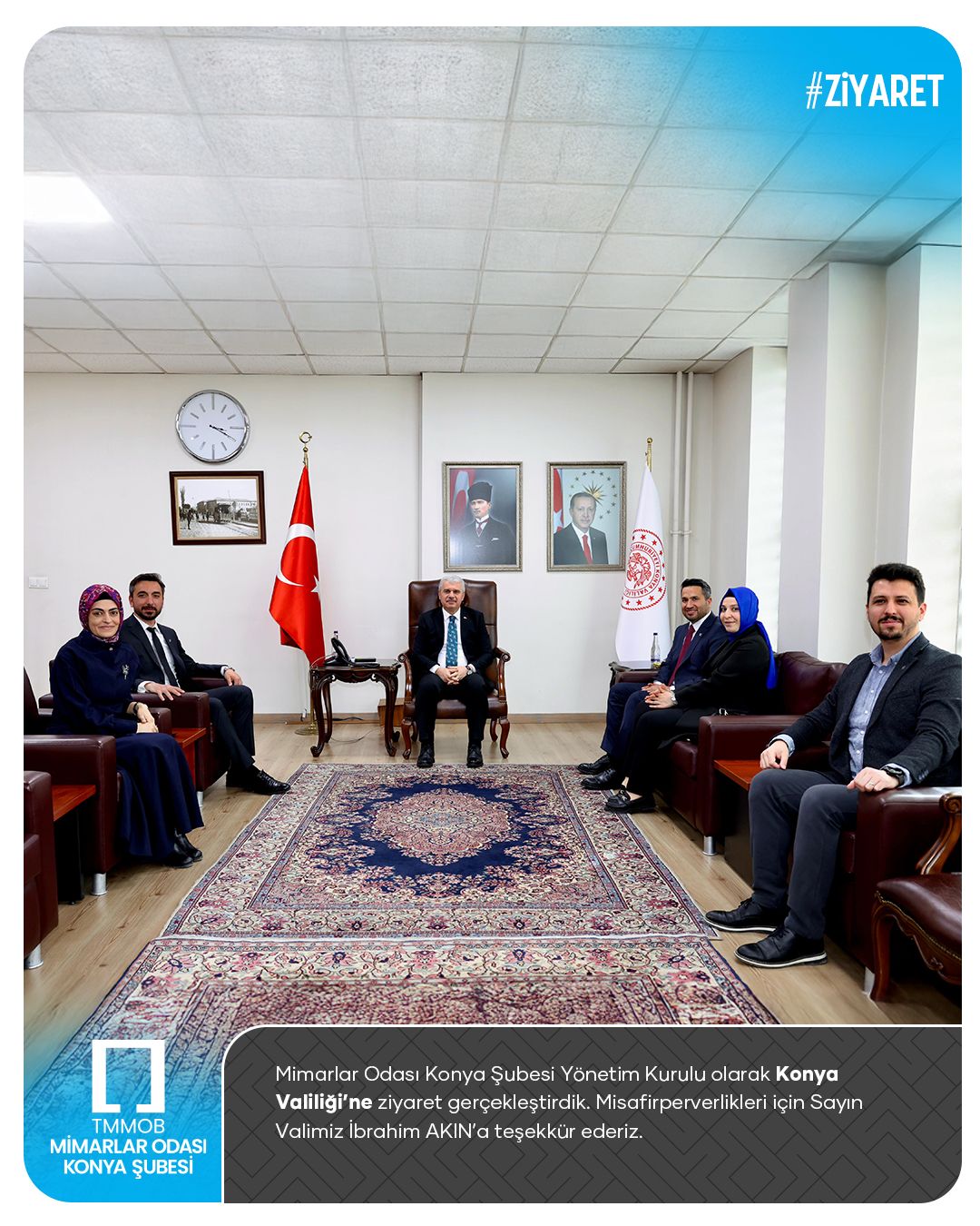 Konya Valisi Sayın İbrahim AKIN'a Ziyaret