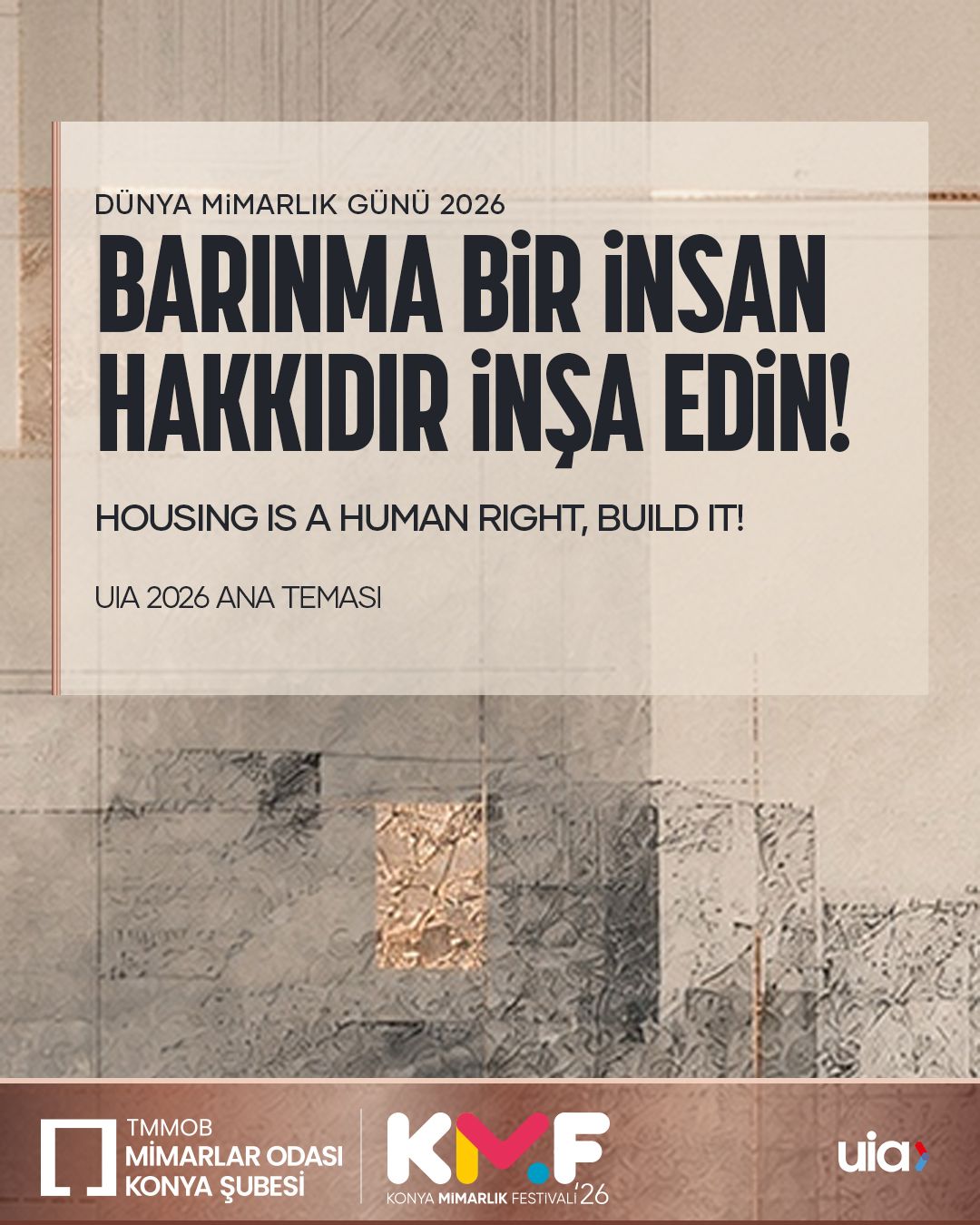 Barınma bir insan hakkıdır, inşa edin!