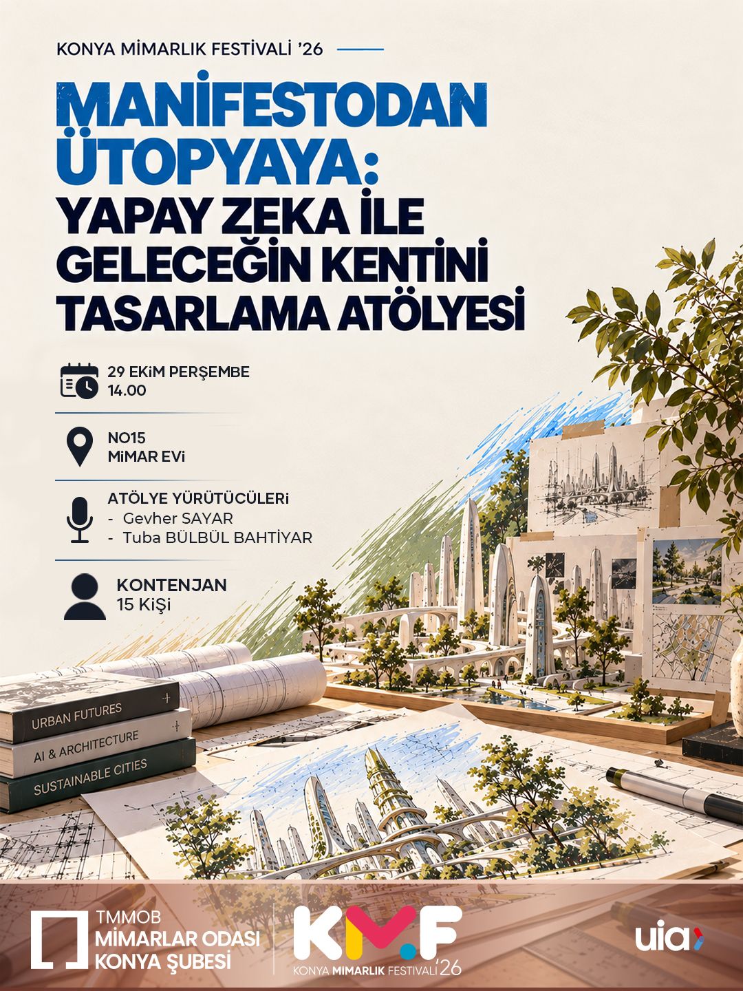 Manifestodan Ütopyaya: Yapay Zekâ ile Geleceğin Kentini Tasarlama Atölyesi