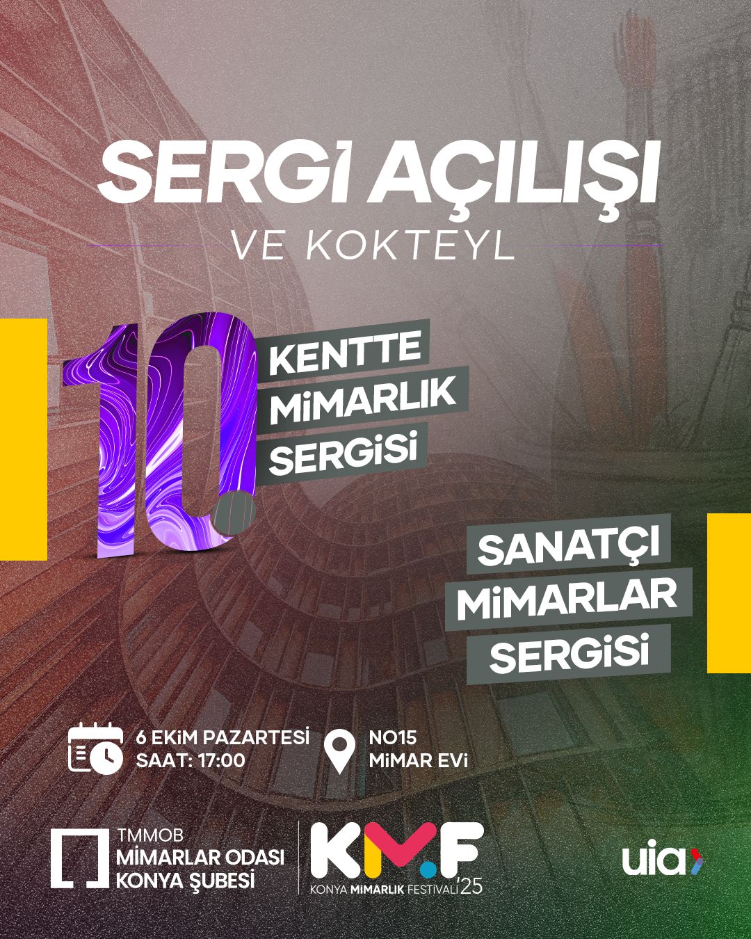 10. Kentte Mimarlık Sergisi ve Sanatçı Mimarlar Sergisi Açılışı