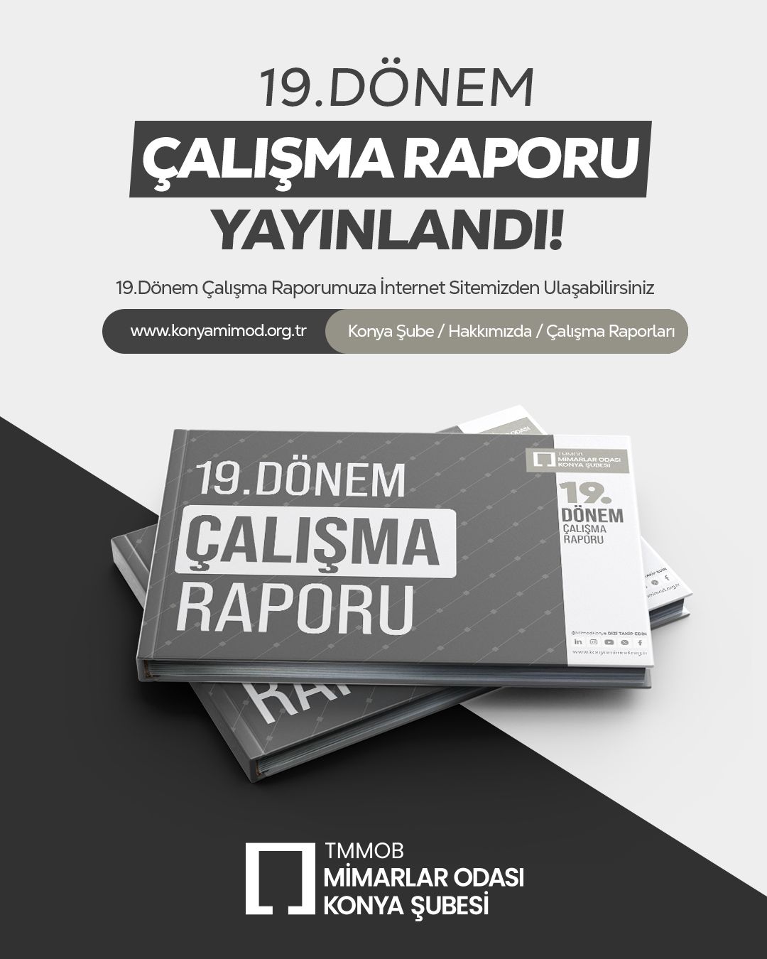 19. Dönem Faaliyet Raporu Yayında